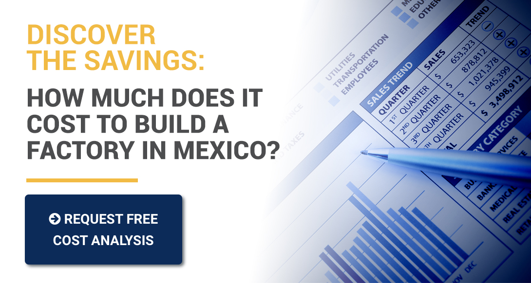 Why Are Global Companies Manufacturing in Mexico? Advantages of