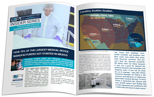 How 70% of the largest medical device Manufacturers got started in mexico