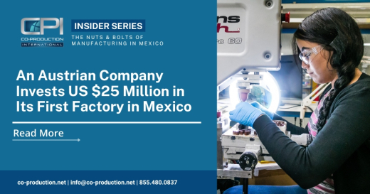 An Austrian Company Invests US $25 Million in Its First Factory in Mexico
