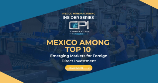 Mexico Among Top 10 Emerging Markets for Foreign Direct Investment