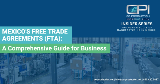 Mexico's Free Trade Agreements (FTA): A Comprehensive Guide for Business