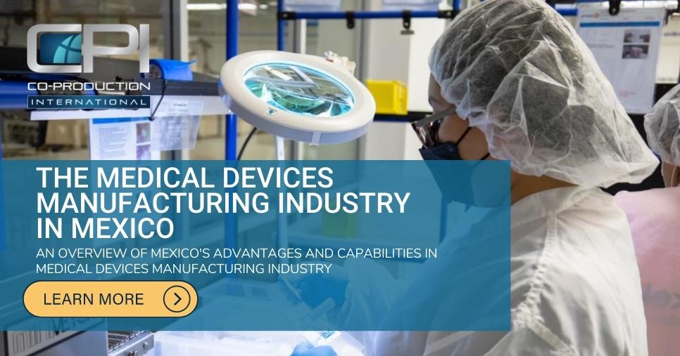 Medical Device Industry in Mexico Driving Innovation in Healthcare