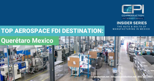 Top Aerospace FDI Destination: Querétaro Mexico