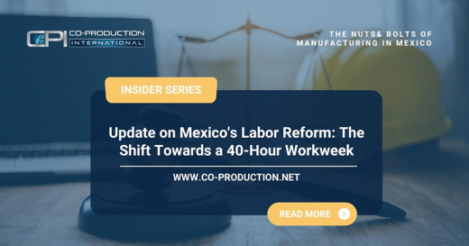 Maquiladora and Mexico Manufacturing
