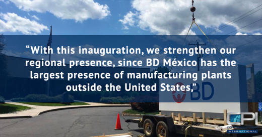 Becton Dickinson Starts New Manufacturing Operations in Sonora