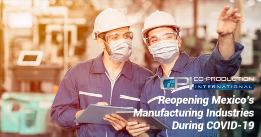Reopening Mexico’s Manufacturing Industries During COVID-19