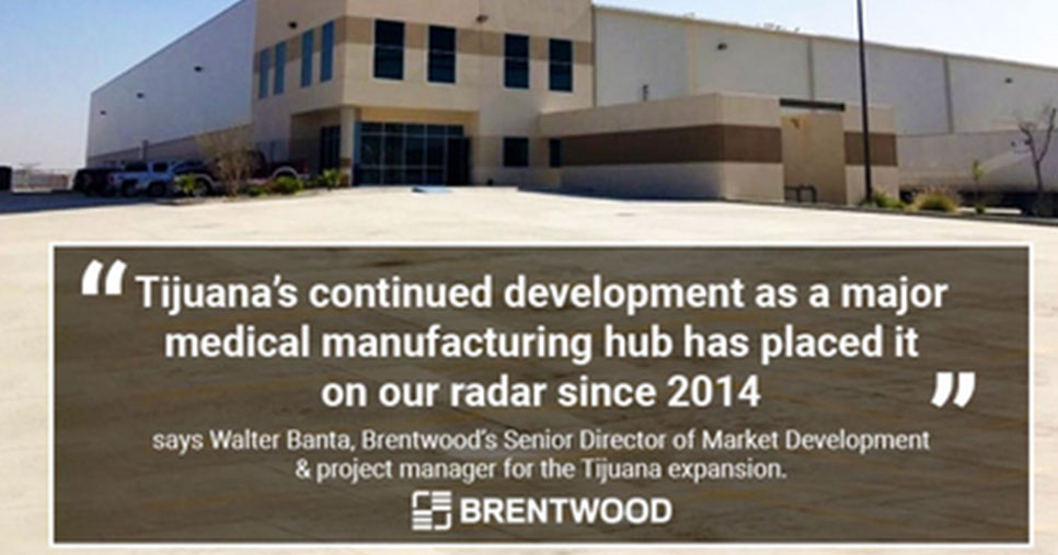 Brentwood Expands Tijuana, México Manufacturing Facility