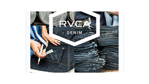 RVCA Moves Denim Business Manufacturing From China To Mexico