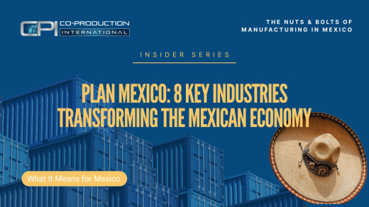 Plan Mexico: 8 Key Industries Transforming the Mexican Economy
