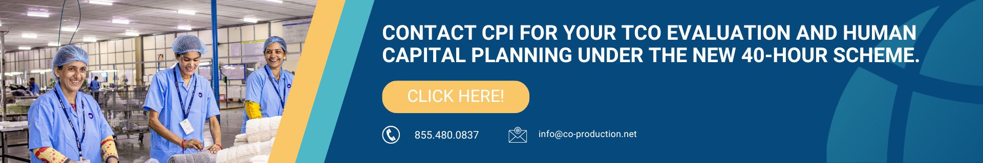 Contact CPI for your TCO Evaluation and Human Capital Planning under the New 40 Hour Schemejpg