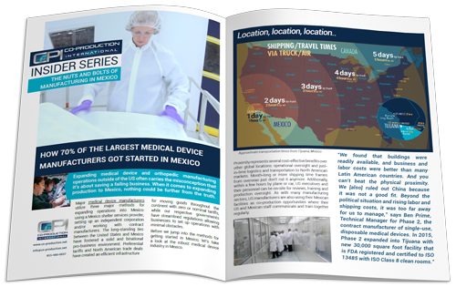 How 70% of the largest Medical Device Manufacturers got started in Mexico