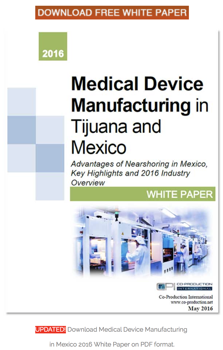 medical device manufacturing mexico white paper 2017